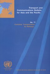 Transport and Communications Bulletin for Asia and the Pacific: Container Transportation by Railways