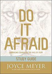 Do It Afraid Study Guide