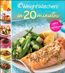 Weight Watchers in 20 Minutes: 250 Fresh, Fast Recipes