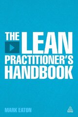 The Lean Practitioner's Handbook by Eaton, Mark