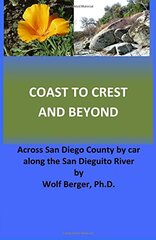 Coast to Crest and Beyond: Across San Diego County by Car Along the San Dieguito River
