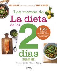 La recetas de la dieta de los 2 dias / The Fast Diet Cookbook