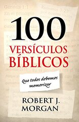 100 versÃÂ­culos bÃÂ­blicos que todos debemos memorizar/ 100 Bible Verses We Should All Remember