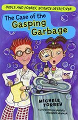 The Case of the Gasping Garbage