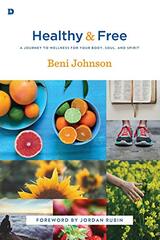 Healthy & Free: A Journey to Wellness for Your Body, Soul, and Spirit