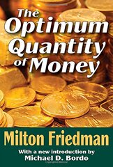 The Optimum Quantity Of Money